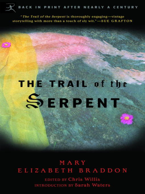 Title details for The Trail of the Serpent by Mary Braddon - Wait list